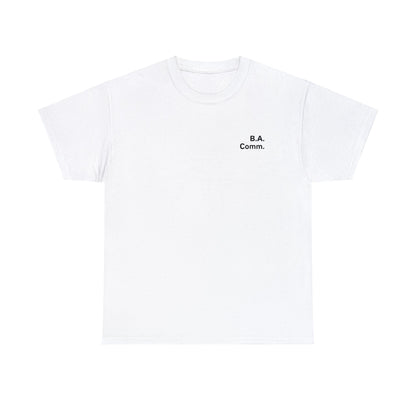 B.A. Comm. Tee