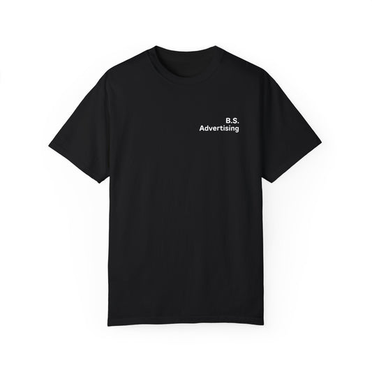 B.S. Advertising Tee