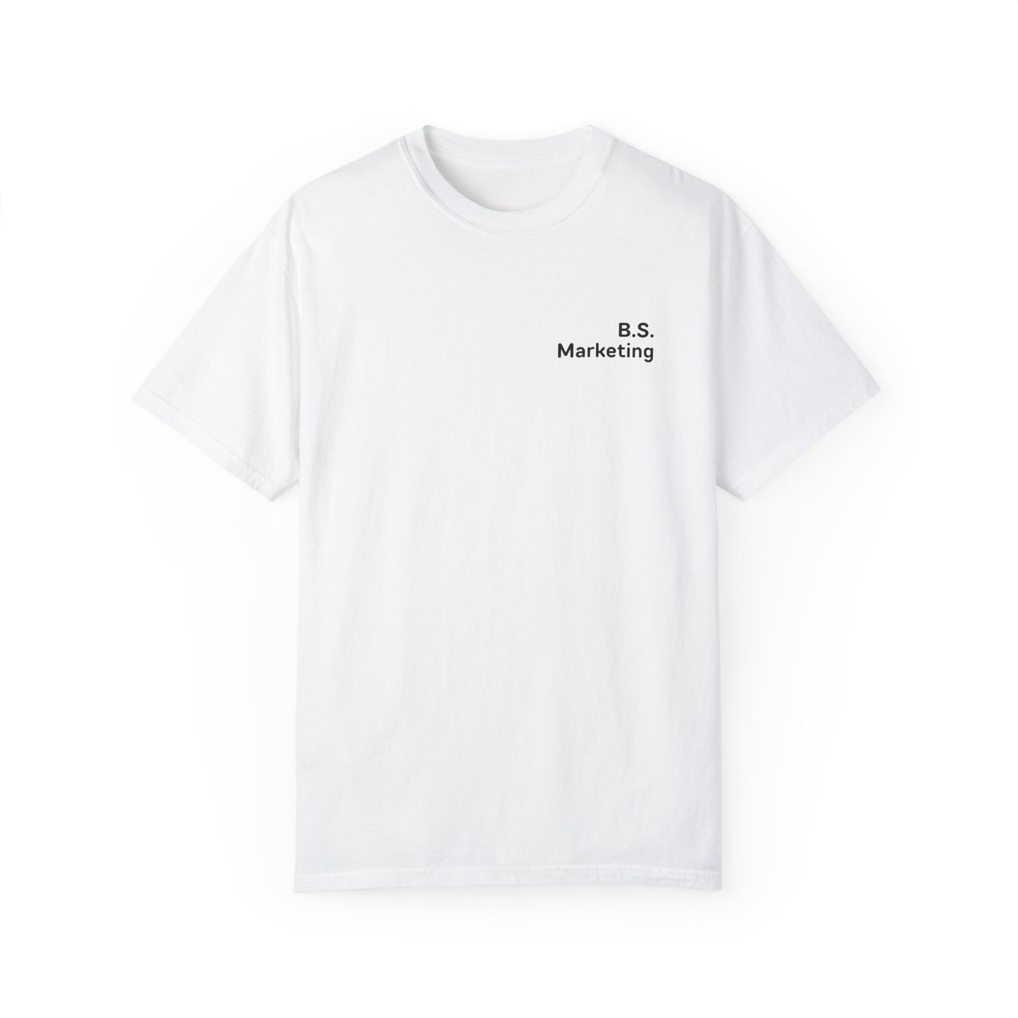 B.S. Marketing Tee