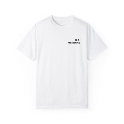 B.S. Marketing Tee