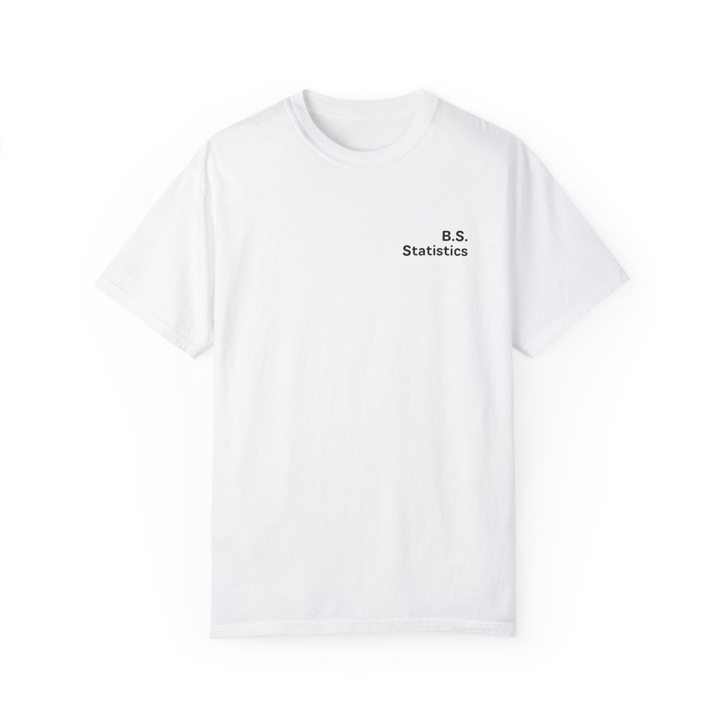 B.S. Statistics Tee