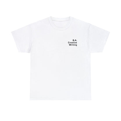 B.A. Creative Writing Tee