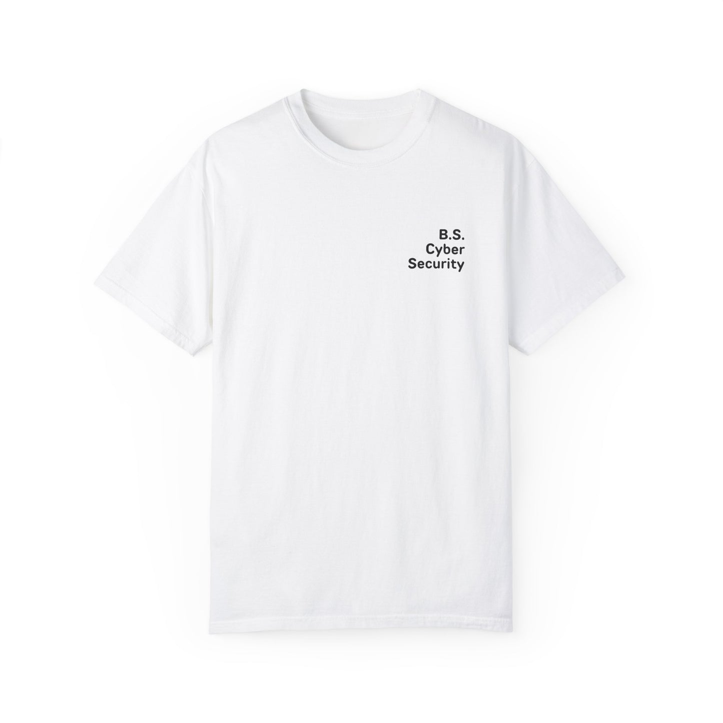 B.S. Cybersecurity Tee