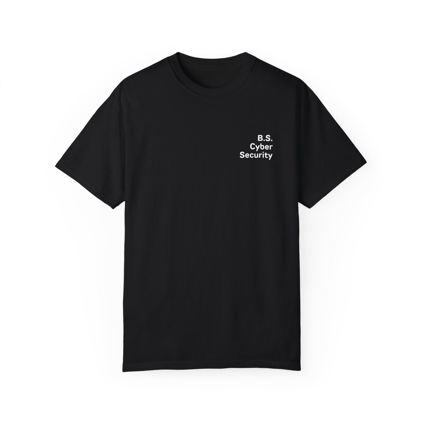 B.S. Cybersecurity Tee